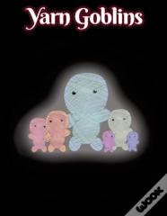 Yarn Goblins