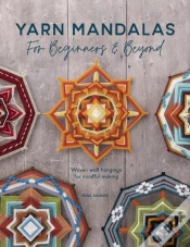 Capa do artigo Yarn Mandalas For Beginners And Beyond