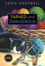 Yarned And Dangerous - Preview