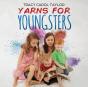 Yarns For Youngsters - Preview