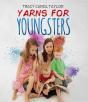Yarns For Youngsters - Preview