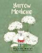 Yarrow Medicine - Preview