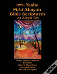 Yasha Ahayah Bible Scriptures Aleph Tav (Yasat) Large Print Study Bible (2nd Edition 2018)