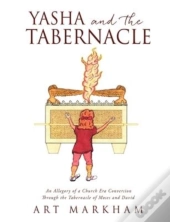 Yasha And The Tabernacle