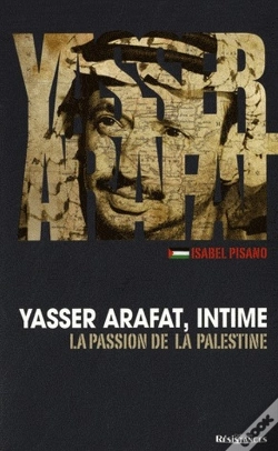 Capa do artigo Yasser Arafat, Intime ; La Passion De La Palestine