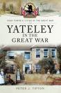 Yateley In The Great War - Preview