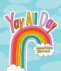 Yay All Day - Preview