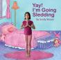 Yay! I'M Going Sledding - Preview
