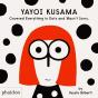 Yayoi Kusama Covered Everything In Dots And Wasn'T Sorry. - Preview