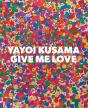 Yayoi Kusama: Give Me Love - Preview