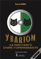Ybarion La Naissance D'Une Communauté