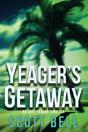 Yeager'S Getaway - Preview