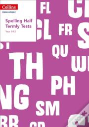 Year 1/P2 Spelling Half Termly Tests