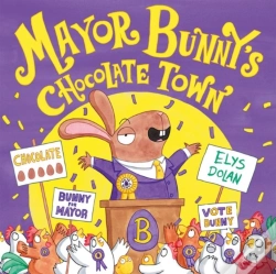 Capa do artigo Year 1/Primary 2: Mayor Bunny'S Chocolate Town