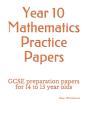 Year 10 Mathematics Practice Papers - Preview