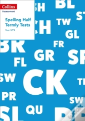 Year 3/P4 Spelling Half Termly Tests