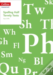 Year 5/P6 Spelling Half Termly Tests