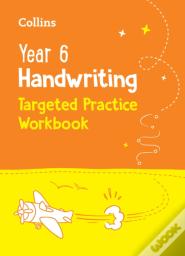 Year 6 Handwriting Targeted Practice Workbook
