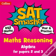 Year 6 Maths Reasoning - Algebra For Papers 2 And 3