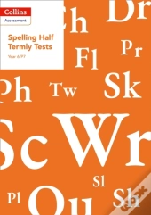 Year 6/P7 Spelling Half Termly Tests