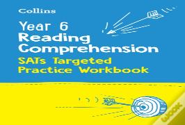 Year 6 Reading Comprehension Sats Targeted Practice Workbook