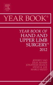 Year Book Of Hand And Upper Limb Surgery 2012