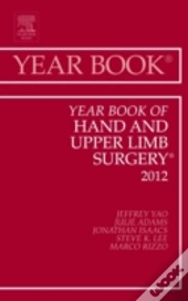 Year Book Of Hand And Upper Limb Surgery