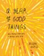 Year Of Good Things - Preview