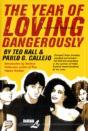 Year Of Loving Dangerously - Preview