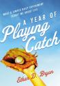 Year Of Playing Catch - Preview
