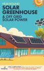 Year Round Solar Greenhouse & Off Grid Solar Power - Preview