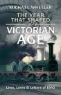 Year That Shaped The Victorian Age - Preview