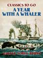 Year With A Whaler - Preview