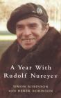 Year With Rudolf Nureyev - Preview