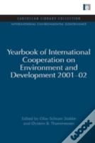 Yearbook Of International Cooperation On Environment And Development 2001-02