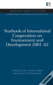 Yearbook Of International Cooperation On Environment And Development 2001-02