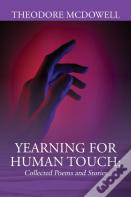 Yearning For Human Touch