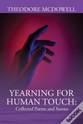 Yearning For Human Touch