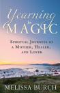 Yearning For Magic: Spiritual Journeys O - Preview