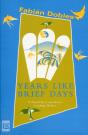 Years Like Brief Days - Preview