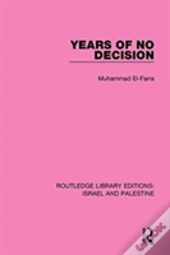 Years Of No Decision