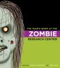 Year'S Work At The Zombie Research Center - Preview