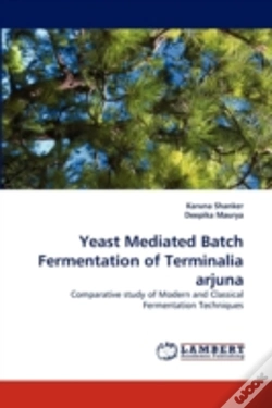 Capa do artigo Yeast Mediated Batch Fermentation Of Terminalia Arjuna