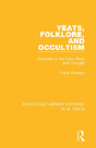 Yeats, Folklore And Occultism - Preview