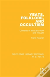 Yeats, Folklore And Occultism