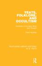 Yeats, Folklore And Occultism - Preview