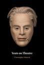 Yeats On Theatre - Preview