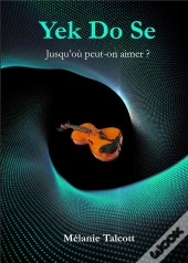 Yek Do Se Jusqu O Peut On Aimer