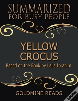 Capa do artigo Yellow Crocus - Summarized For Busy People: Based On The Book By Laila Ibrahim