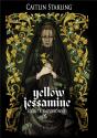 Yellow Jessamine ; Secrets Empoisonnés - Preview